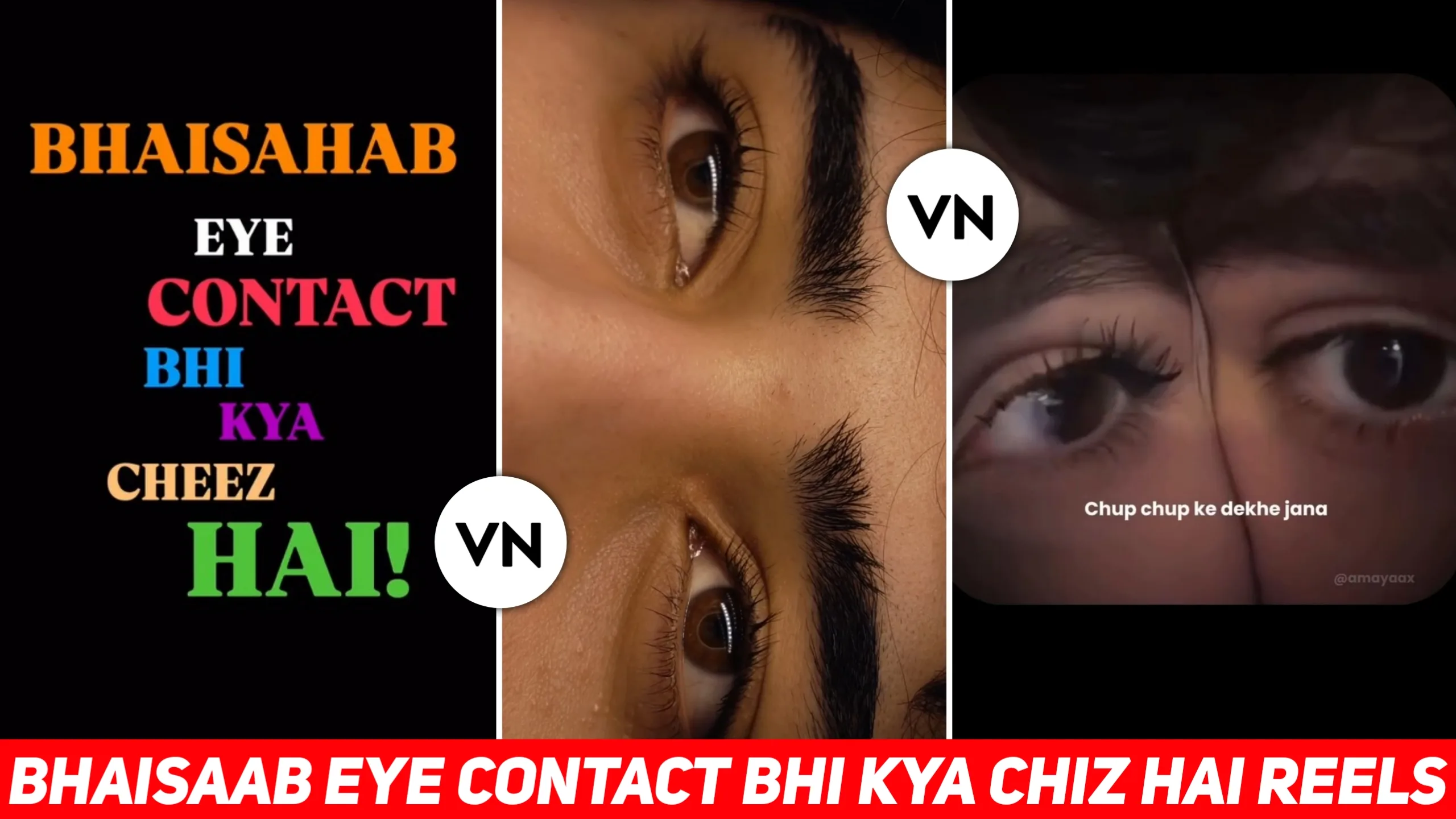 Bhaisaab Eye Contact Bhi Kya Chiz Hai Reels Editing