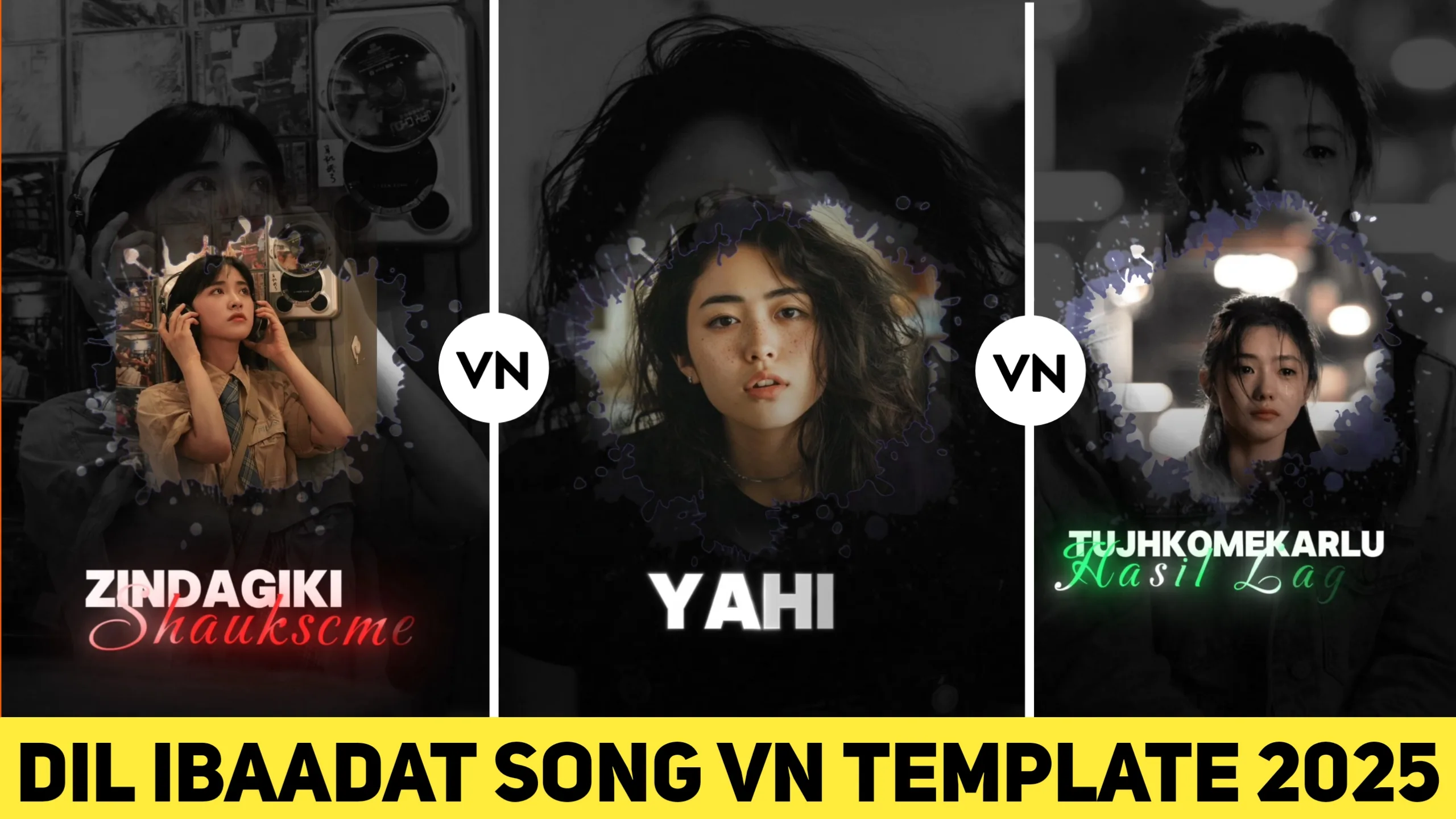 Dil Ibaadat Song VN Template – Download & Editing Guide Dil Ibaadat Song Vn Template By Sujitlab 2025
