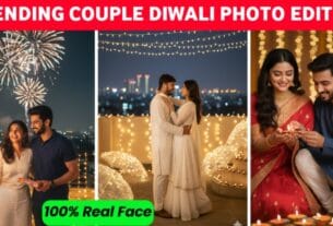 Trending Couple Diwali Ai Photo Editing Prompts - 100% Real Face
